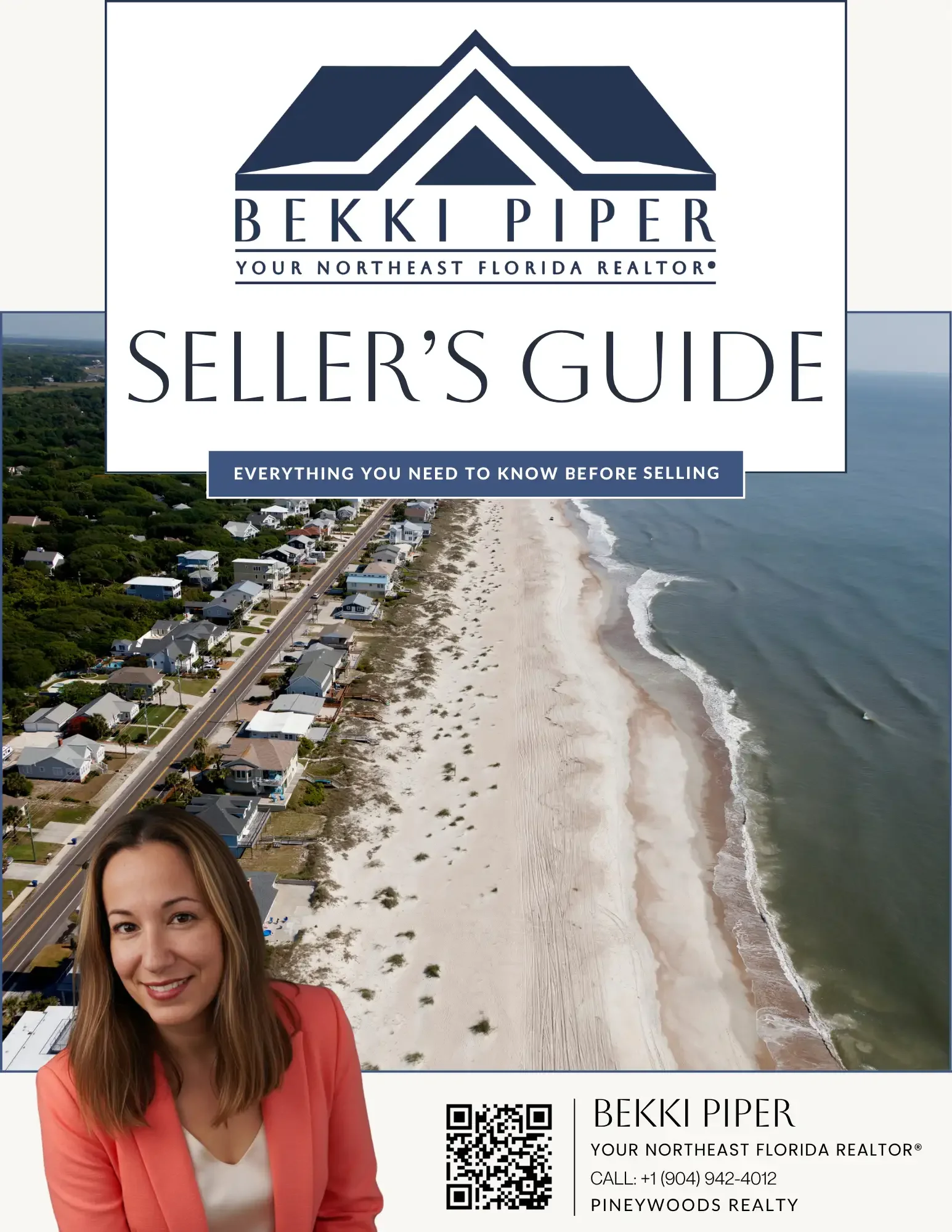 Digital flyer featuring a woman with blonde hair in an orange blazer smiling, with an aerial photo of a beachside neighborhood in the background. The flyer promotes Bekki Piper as a Northeast Florida realtor, includes a QR code, phone number, and mentions Pineywoods Realty.