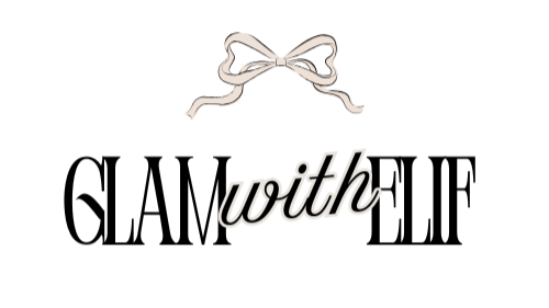 Glam with Elif | Makeup Artist