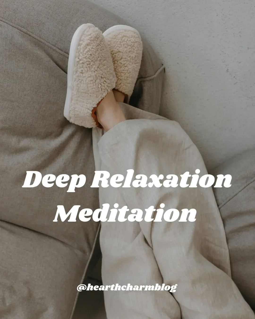 Deep Relaxation Meditation