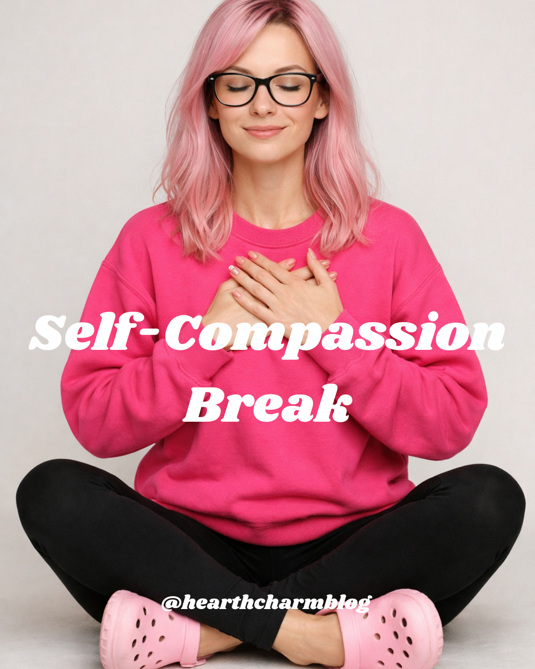 Self-Compassion Break
