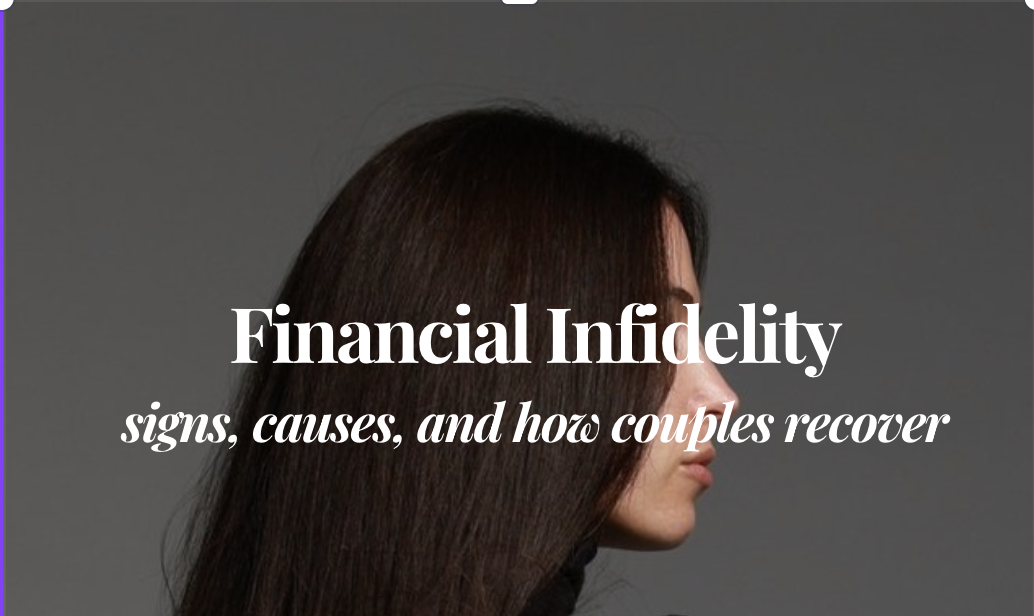 Financial Infidelity: Signs, Causes, and How Couples Recover
