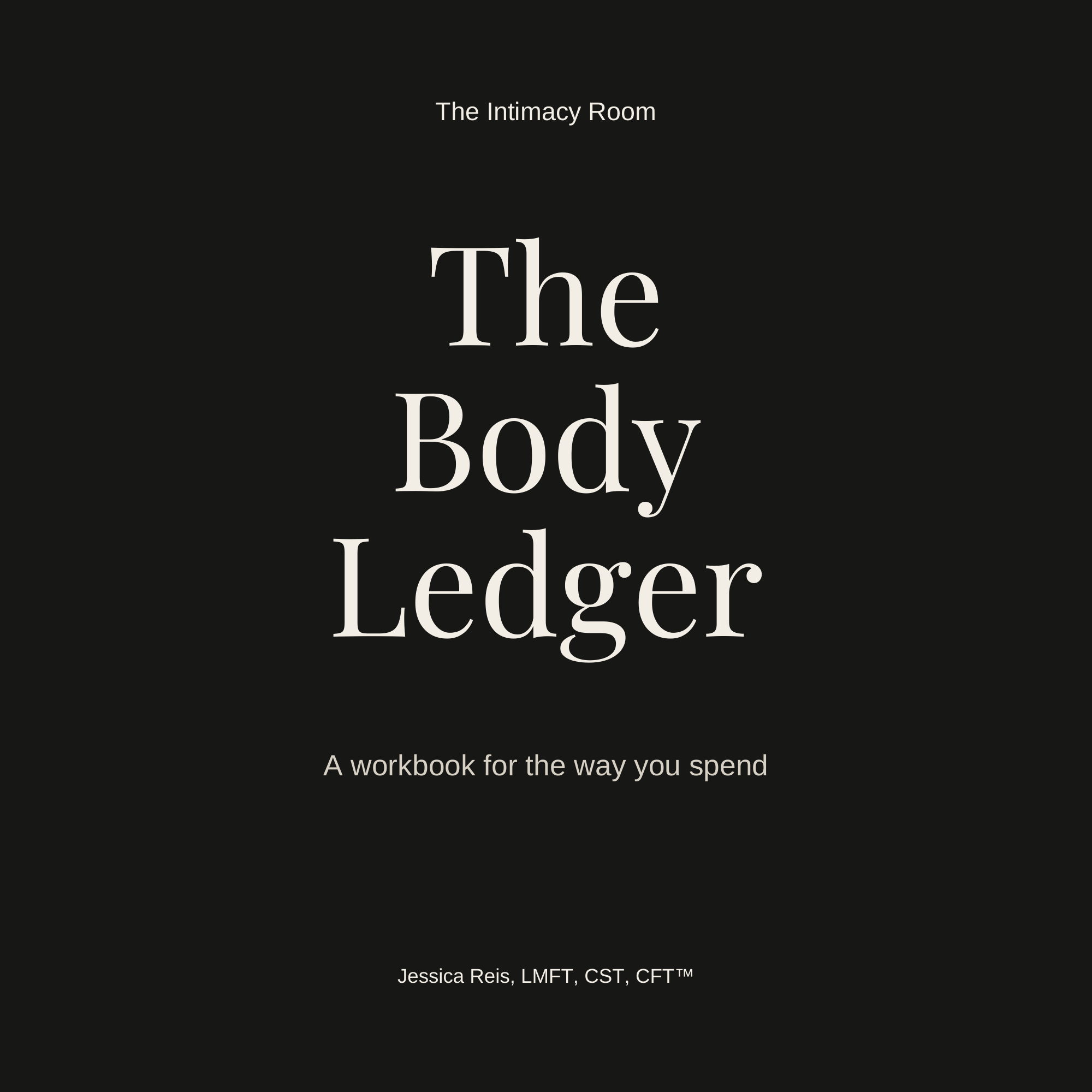 The Body Ledger: A Somatic Workbook for the Way You Spend