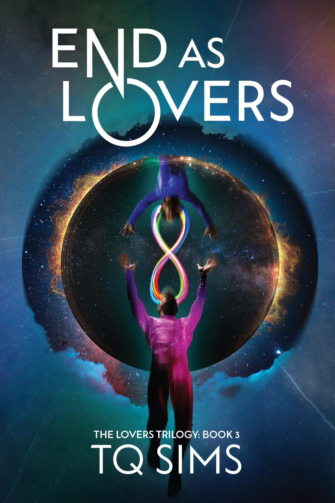 End as Lovers: The Lovers Trilogy Book 3