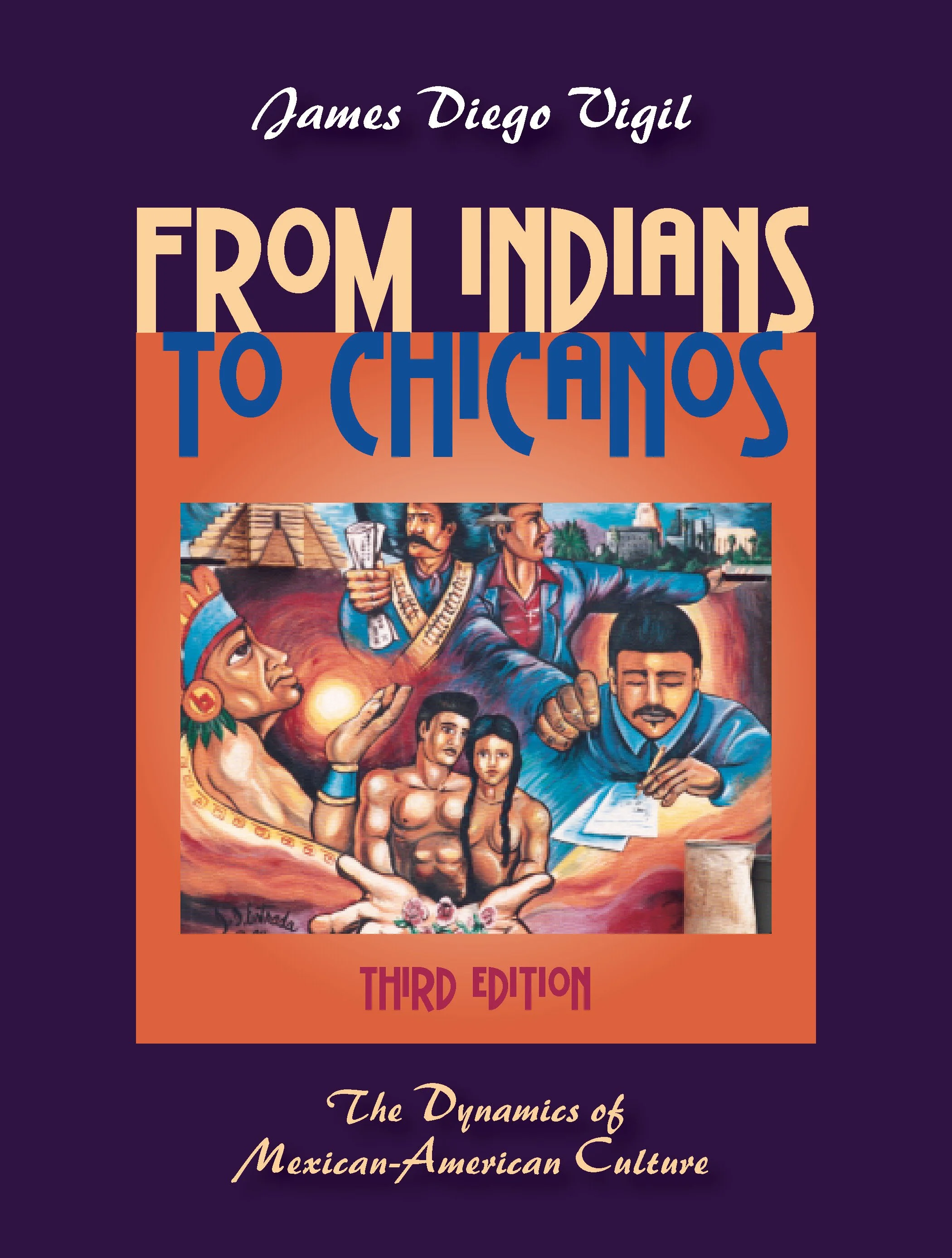From Indians to Chicanos The dynamics of Mexican American Culture
by James Diego Vigil