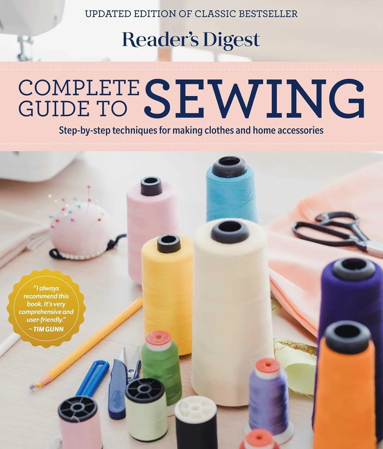 Reader's Digest Complete Guide to Sewing: Step by step techniques for making clothes and home accessories
by Reader's Digest