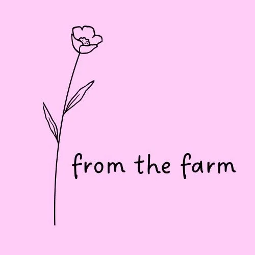 Simple line drawing of a flower on a pink background with the text "from the farm"