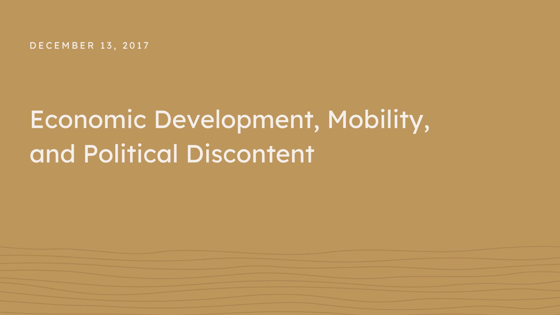 Economic Development, Mobility, and Political Discontent: An Experimental Test of Tocqueville’s Thesis in Pakistan