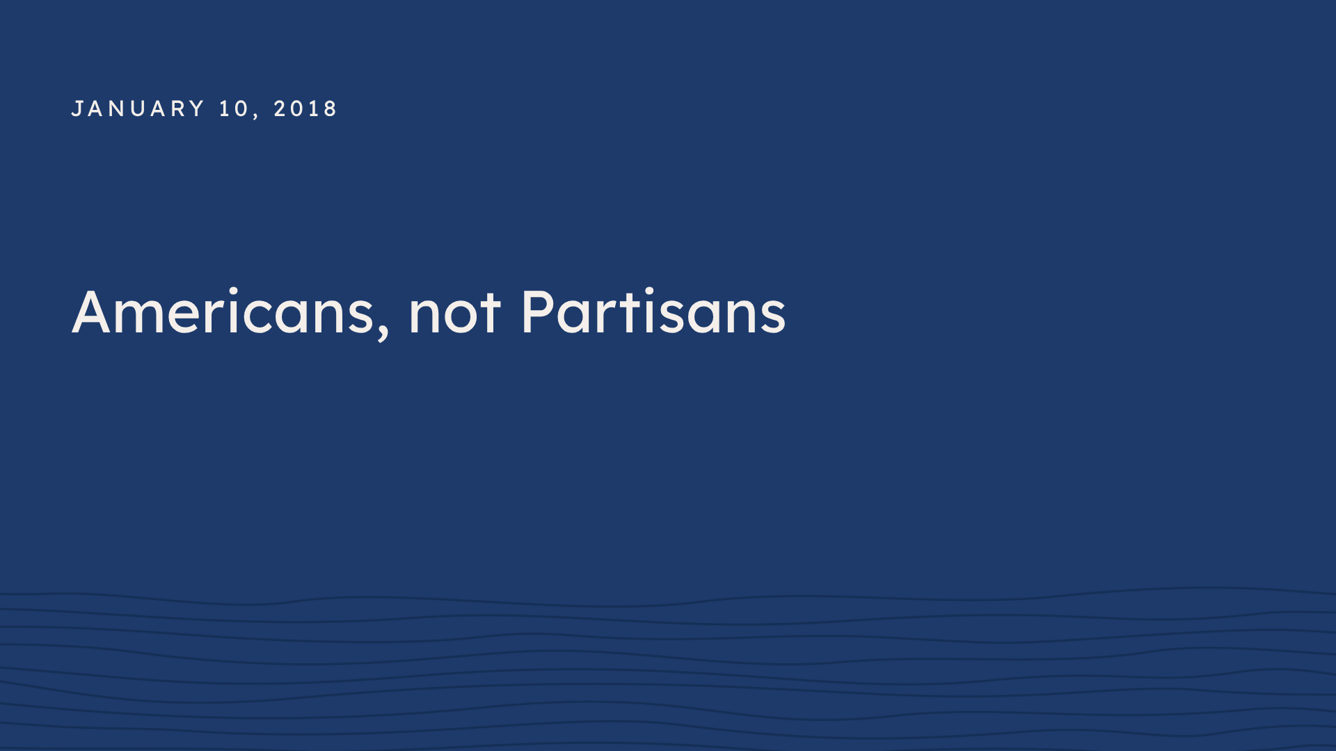 Americans, not Partisans