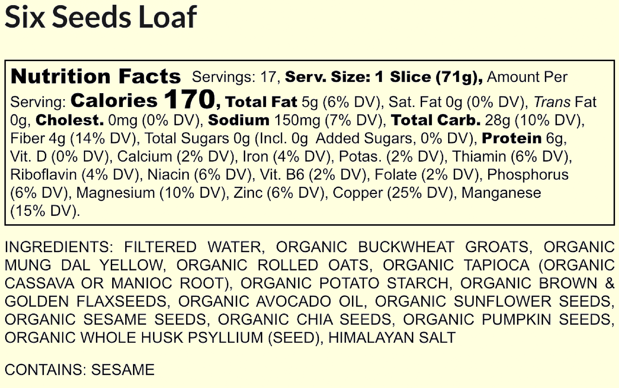 Nutritional label for Six Seeds Loaf showing servings, calories, and nutrient content, with ingredients list and allergy information.