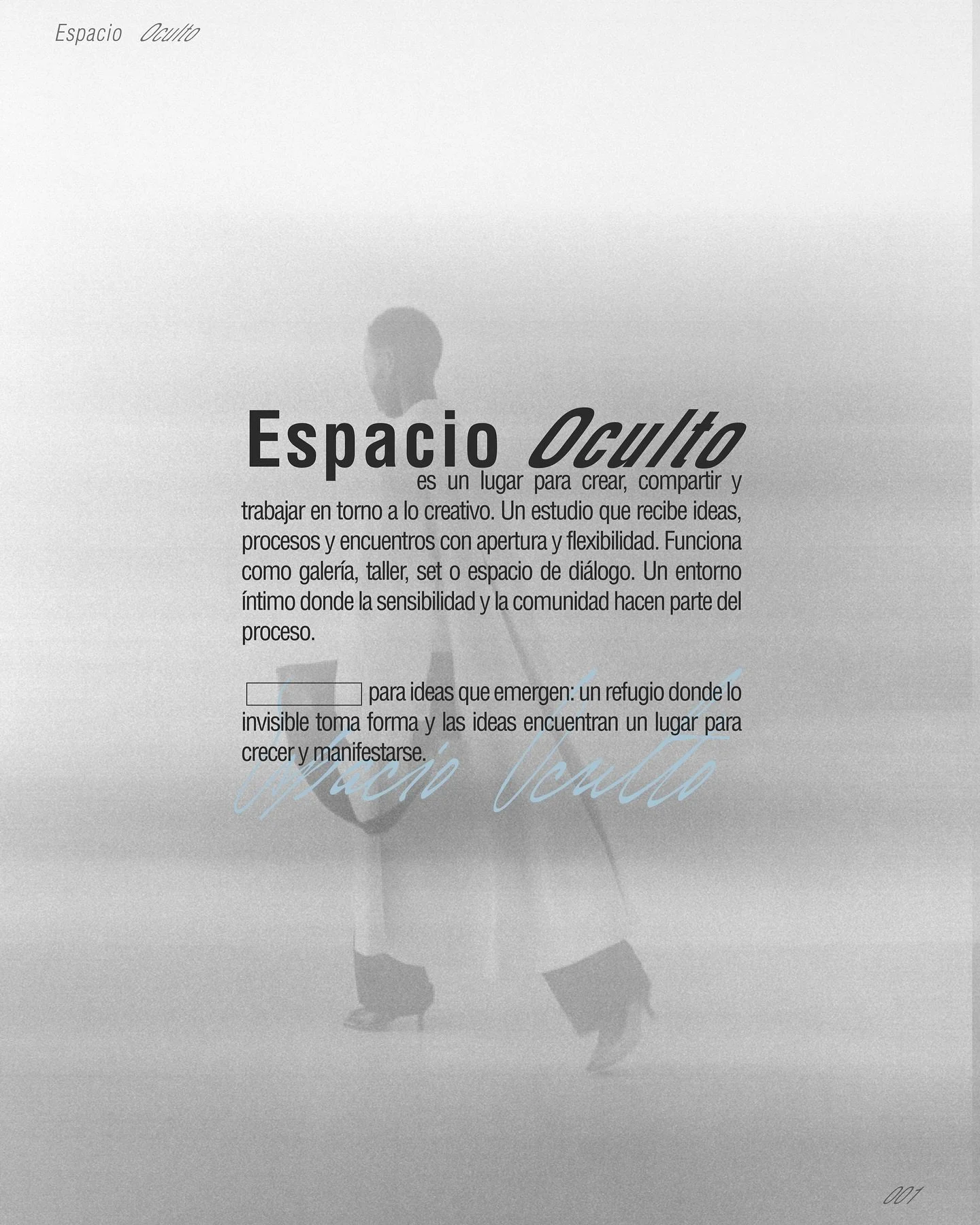 Para ideas que emergen: un refugio donde lo invisible toma forma y las ideas encuentran un lugar para crecer y manifestarse.

Somos mesa de trabajo, sala de eventos, galer&iacute;a, estudio de fotograf&iacute;a y contenido. Somos Espacio Oculto