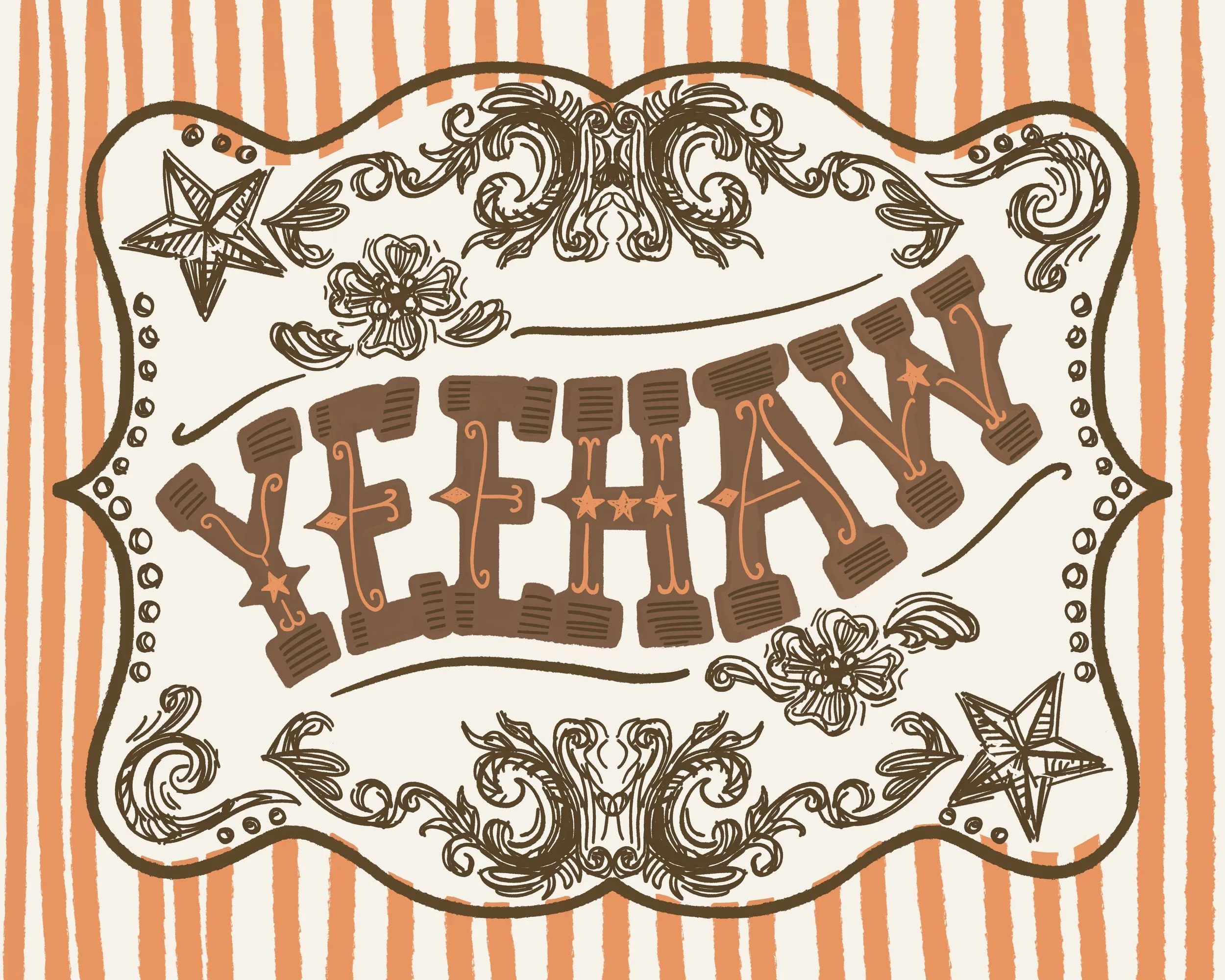 Decorative sign with the word "YEEHAW" in bold, western stylized letters, surrounded by floral and star designs, with orange and white striped background.