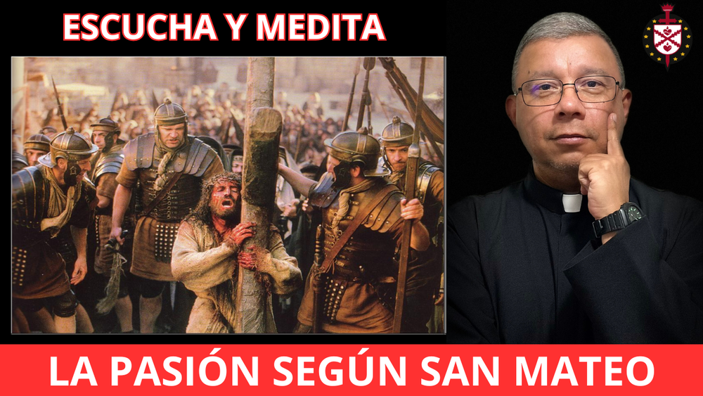 Pasión de Jesucristo según San Mateo (audio).
