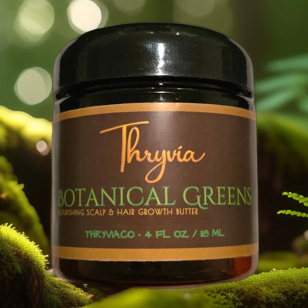 BOTANICAL GREENS – NOURISHING SCALP & HAIR GROWTH BUTTER (4 oz)