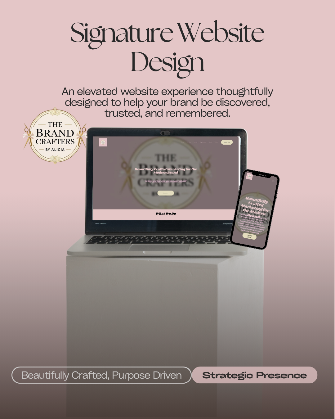 Signature Website Design - An elevated website experience thoughtfully designed to help your brand be discovered, trusted, and remembered.