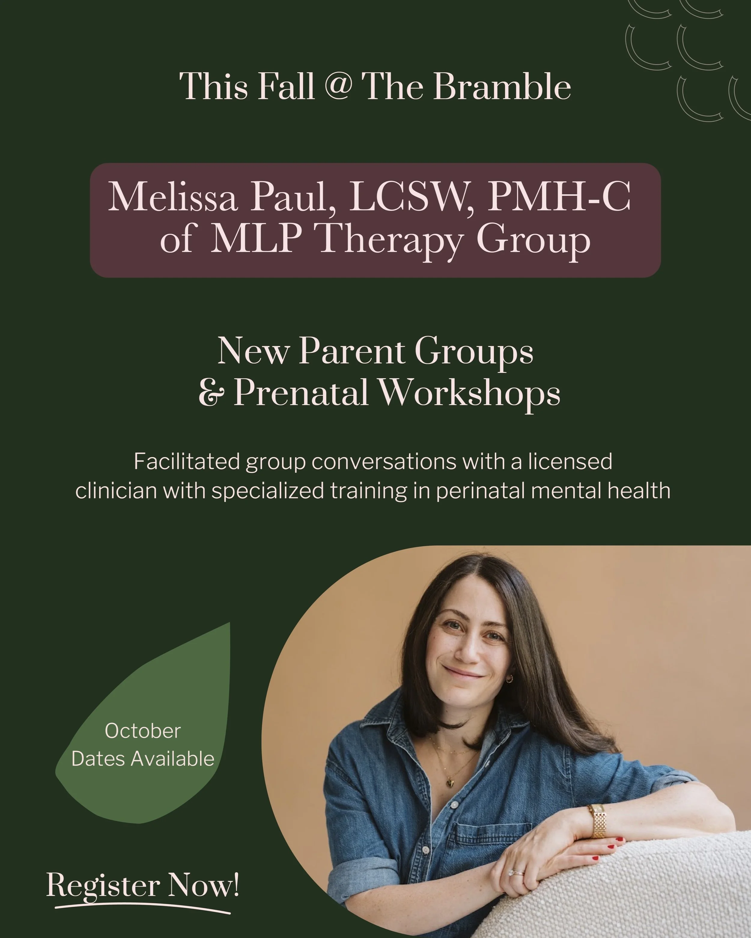 Parenthood can be beautiful and disorienting at the same time. That&rsquo;s why we are thrilled to welcome Melissa Paul, LCSW, PMH-C of MLP Therapy Group, a licensed clinician with specialized training in perinatal mental health, into The Bramble to 