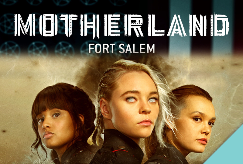 Motherland: Fort Salem