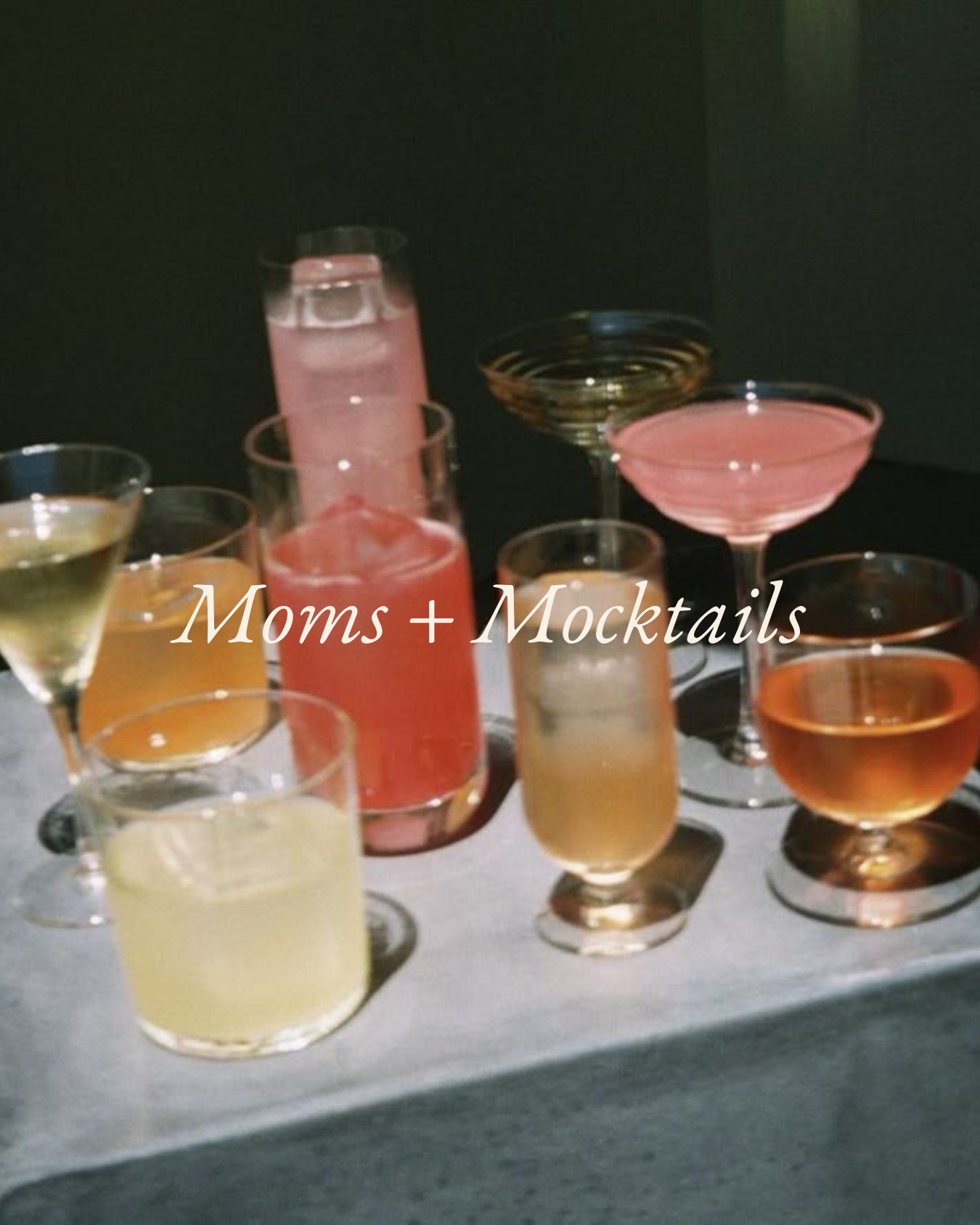 Moms + Mocktails