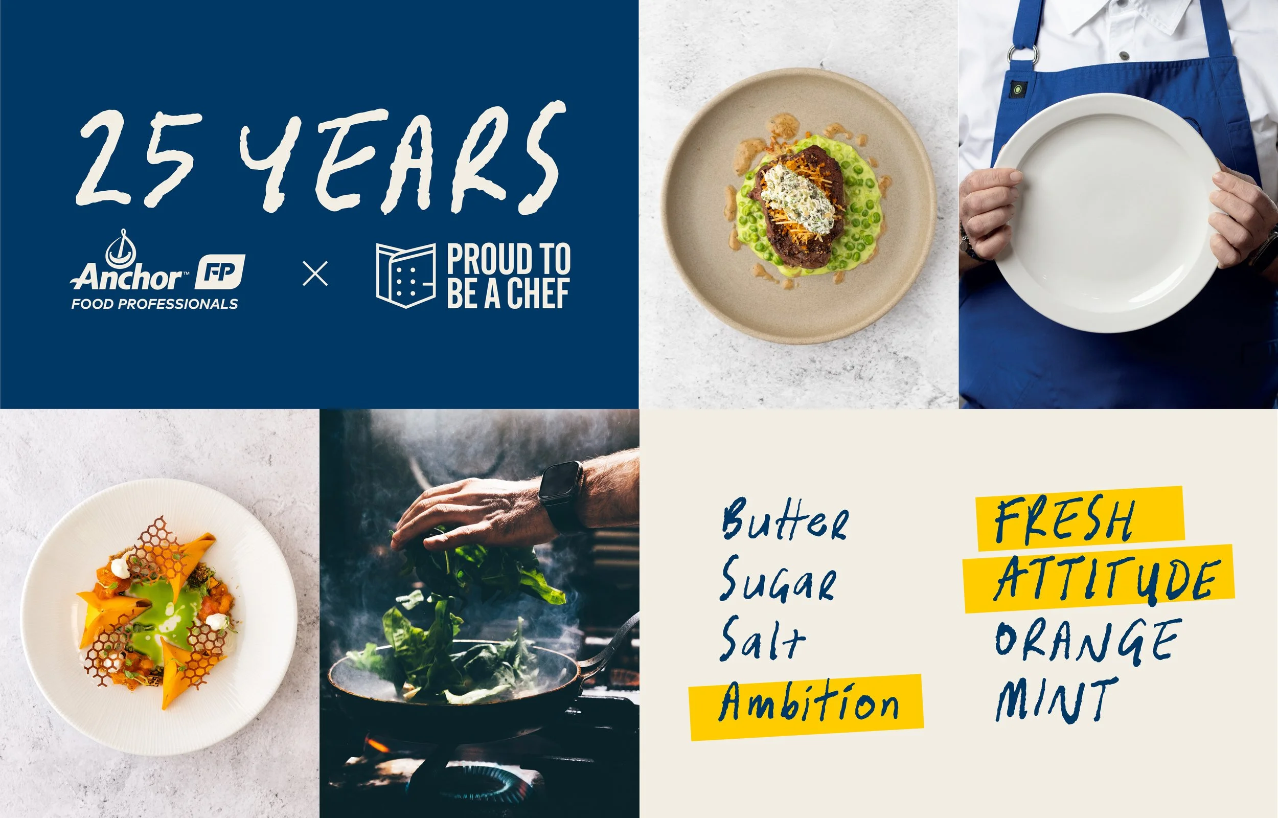 A collage celebrating 25 years of Anchor Food Professionals and Proud to Be a Chef, featuring images of a plated dish, a chef holding a plate, a finished dish, a chef cooking, and a handwritten list of qualities like butter, sugar, salt, ambition, fresh attitude, orange, and mint.
