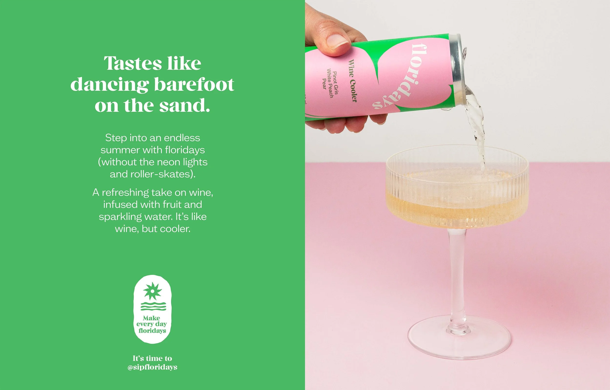 A can of floridays wine cooler is being poured into a glass against a pink and white background, with a green and pink label, and a green left side with white text promoting floridays summer drinks.