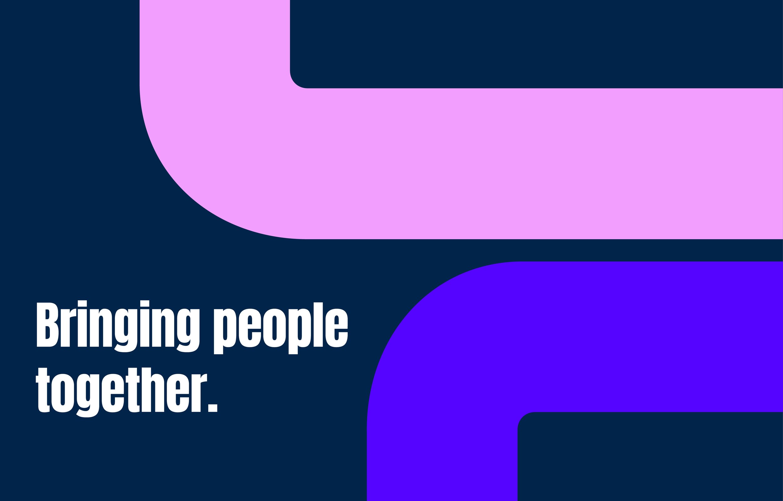 Dark blue background with light purple and darker blue geometric shapes. White text reads 'Bringing people together.'