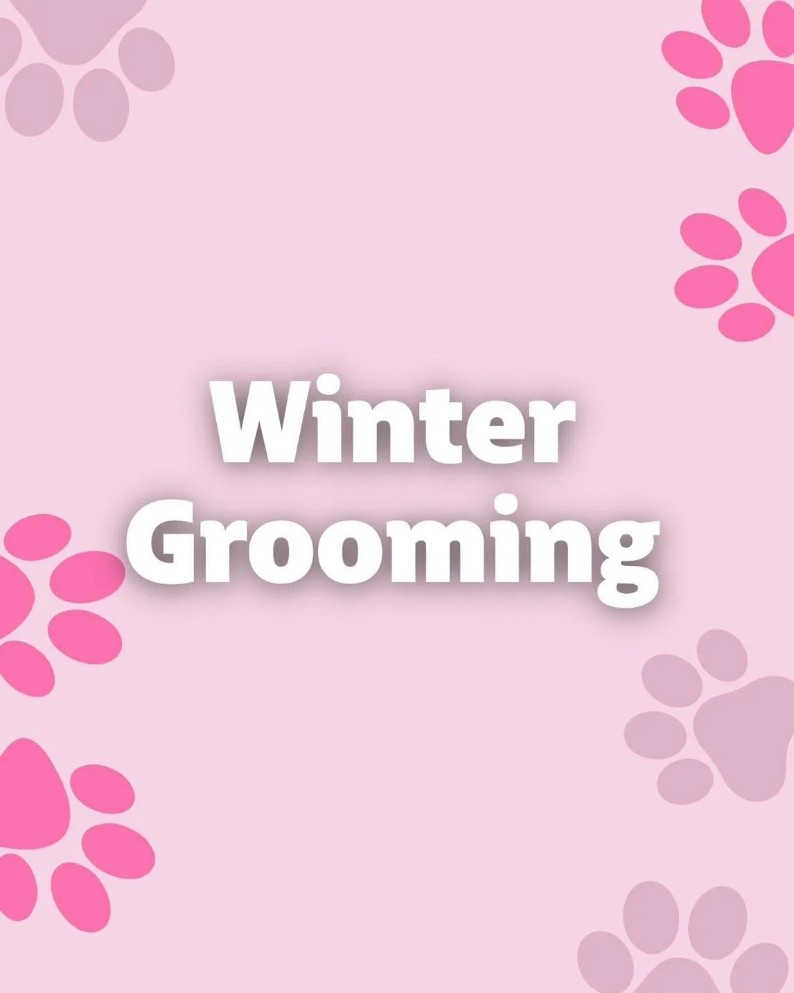 Keeping up with grooming appointments during the winter months is even MORE important, as longer coats can mat much more quickly in the colder weather!

To help keep your pup comfortable and looking their best, we offer our &ldquo;Winter Fluffs&rdquo