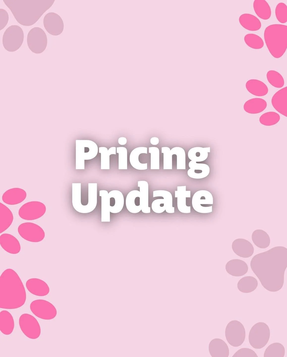 🐾 A Quick Update From Pawfectly Stunning 🐾

After a lot of thought, I&rsquo;ll be making some small adjustments to my grooming prices.

From 1st June, Friday appointments will increase by at least $5 and Saturday appointments by at $10. Larger or m