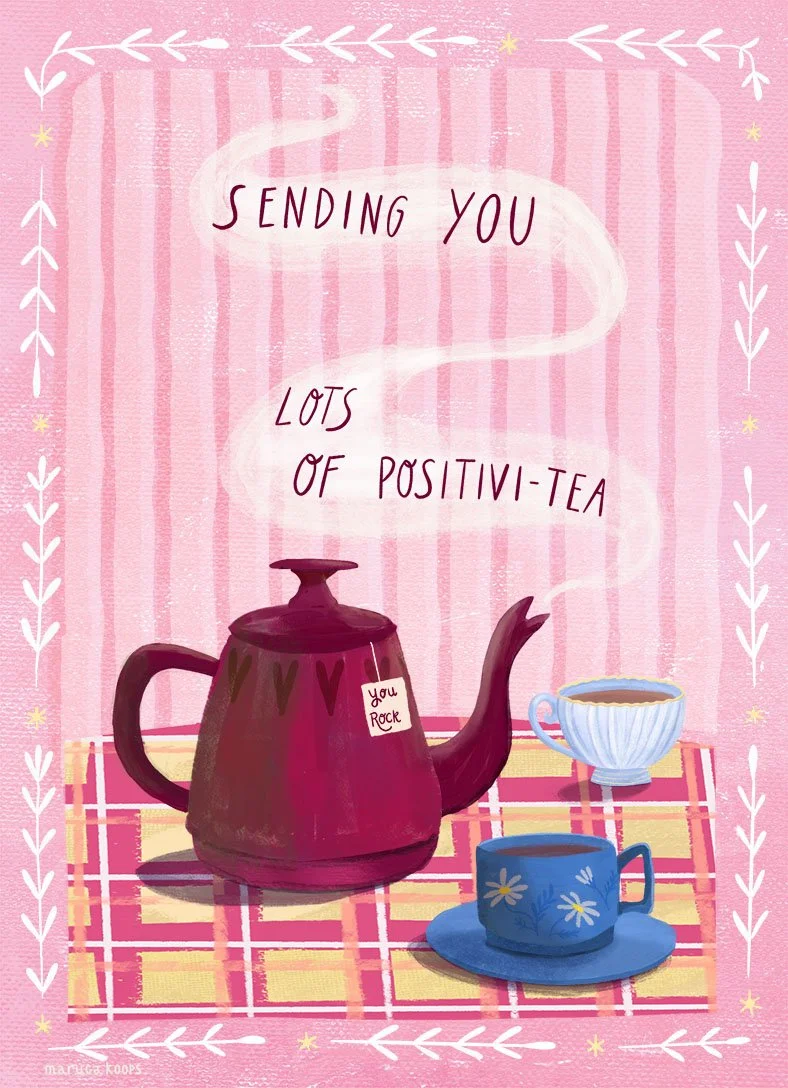 Pink background with a teapot and two teacups on a plaid tablecloth, surrounded by white decorative border and small yellow stars, with text that reads 'Sending you lots of positiv-tea' and a tag on the teapot that says 'you rock'.