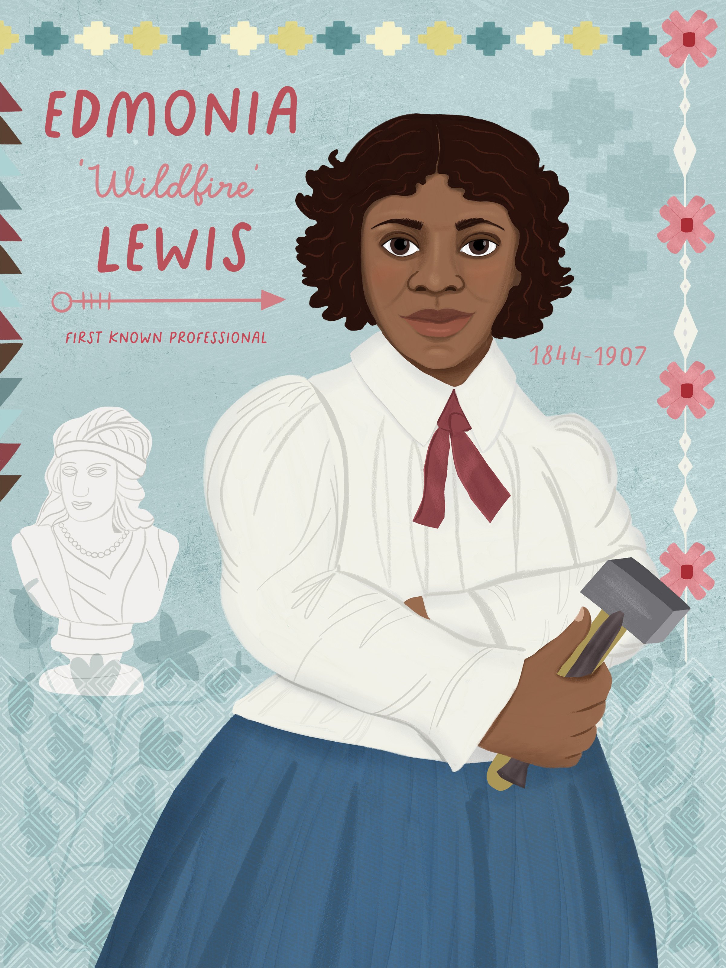 Illustration of Edmonia 'Wildfire' Lewis, a Black woman with curly hair, wearing a white blouse with a red necktie, holding a hammer, with her name, birth and death years, and a bust sculpture in the background.
