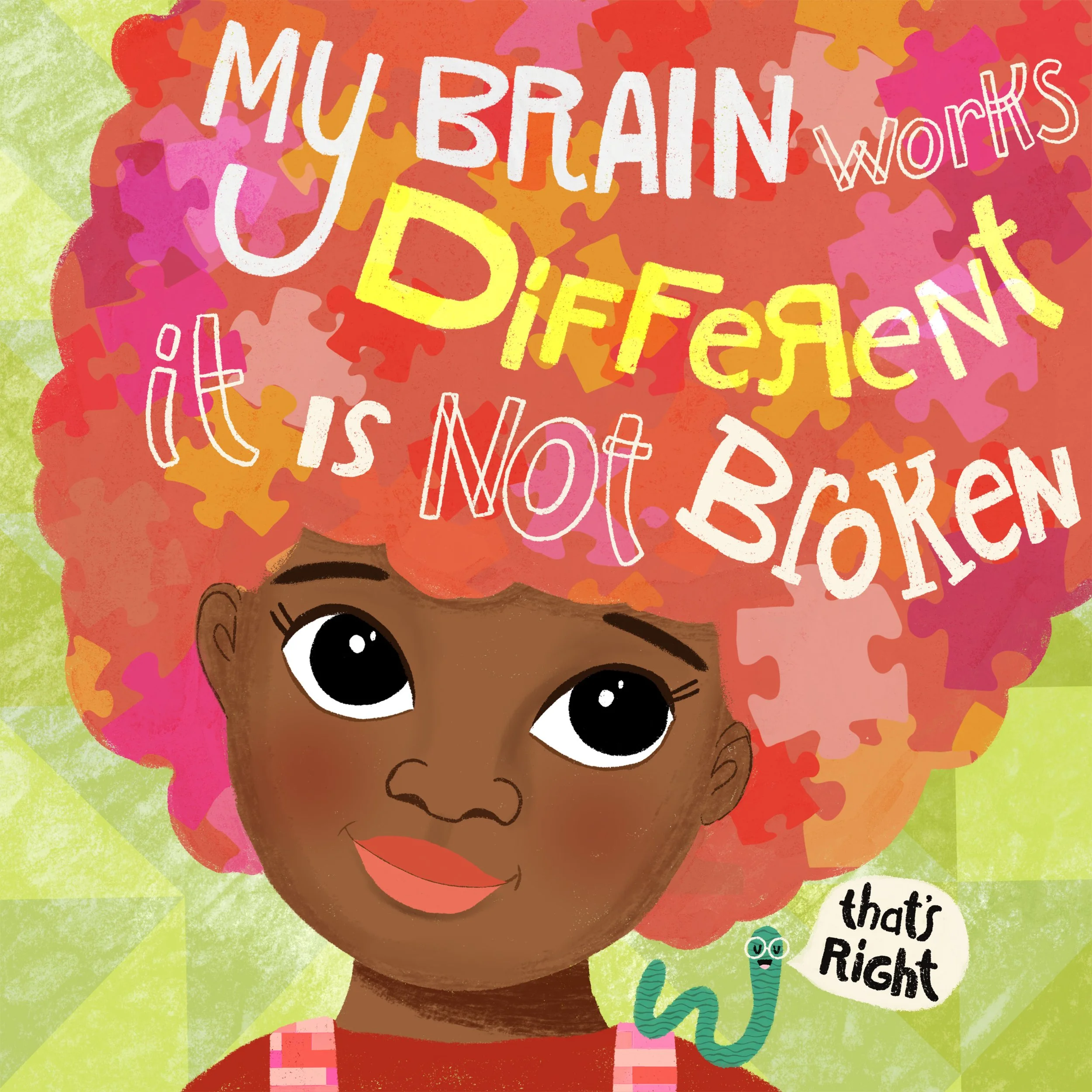 An illustrated young girl with dark skin and large expressive eyes, smiling. Her hair is colorful and appears like puzzle pieces in shades of pink, red, orange, and purple. There are playful words floating around her head, including "My Brain Works" 