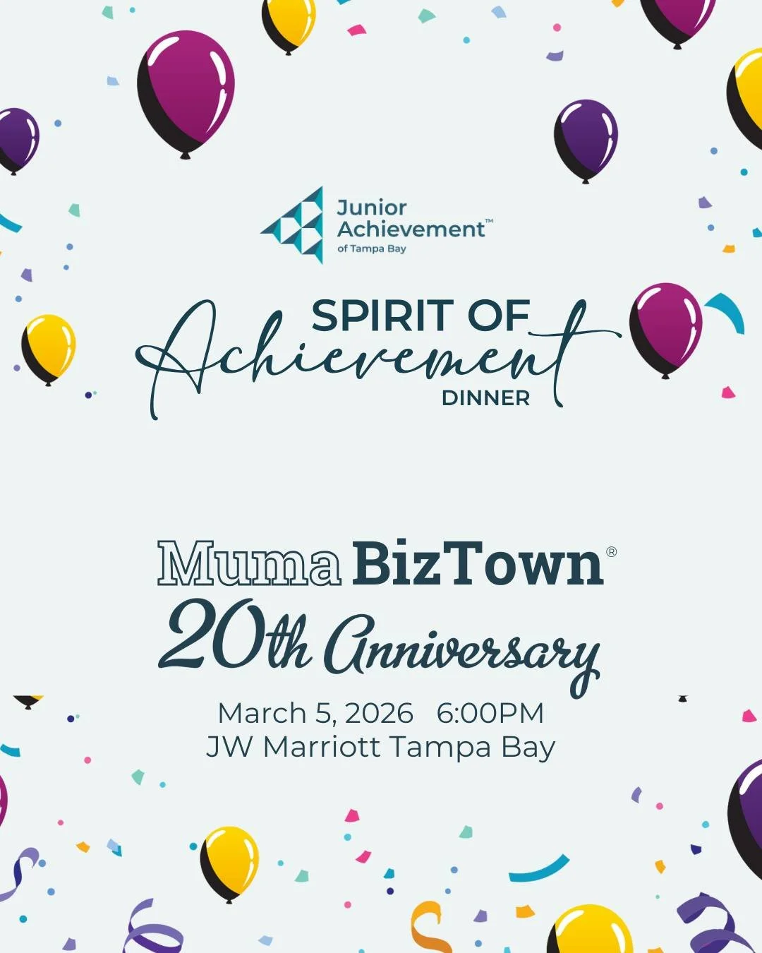 🎉 Join us as we celebrate 20 years of Muma JA BizTown! 🎉

You're invited to an inspiring evening at the Spirit of Achievement Awards Dinner, happening March 5 at 6 PM at the JW Marriott in downtown Tampa.
 
Together, we&rsquo;ll honor the impact of