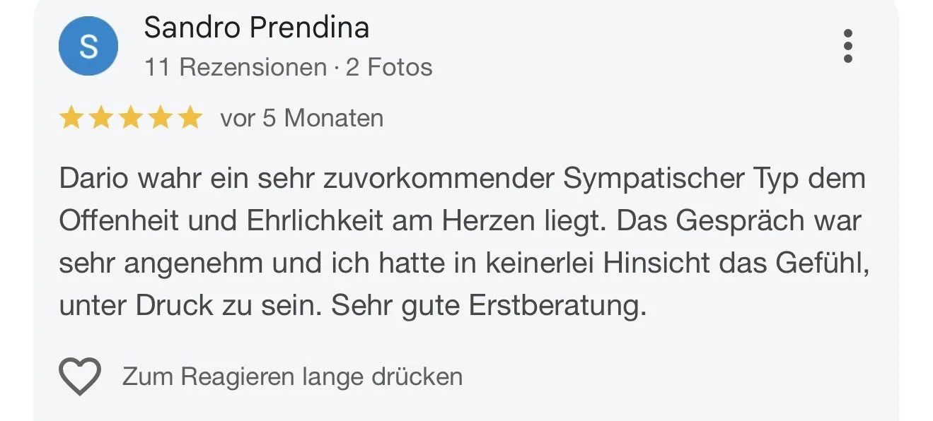 Bewertung mit fünf Sternen und Text auf Deutsch über eine Beratung, erwähnt wird eine Person namens Dario, er wird als sympathischer und ehrlich beschrieben, Gespräch wird als angenehm empfunden, positive Erstberatung erwähnt.