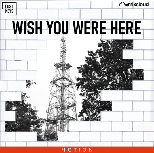 Wish You Were Here