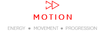 Instructional graphic with forward arrows, the word 'MOTION' in red, and phrases 'ENERGY,' 'MOVEMENT,' and 'PROGRESSION'.