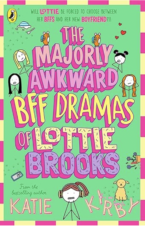  The. Majorly Awkward BFF Dramas Of Lottie Brooks  
By Katie Kirby 
8,37 €