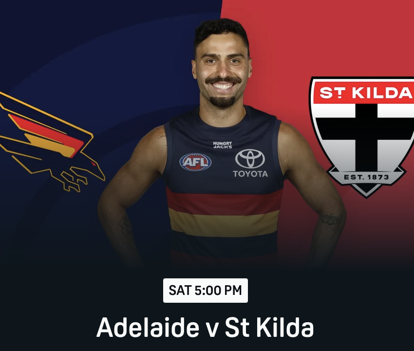 A football player in a navy, red, and gold uniform standing in front of a background with the logos of Adelaide and St Kilda teams. The event is scheduled for Saturday at 5:00 PM, with the match between Adelaide and St Kilda.