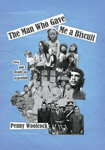 Collage of black and white photos depicting a family, with overlay text that reads 'The Man Who Gave Me a Biscuit,' 'Love and Death in Argentina,' and 'Penny Woolcock' on a blue background.