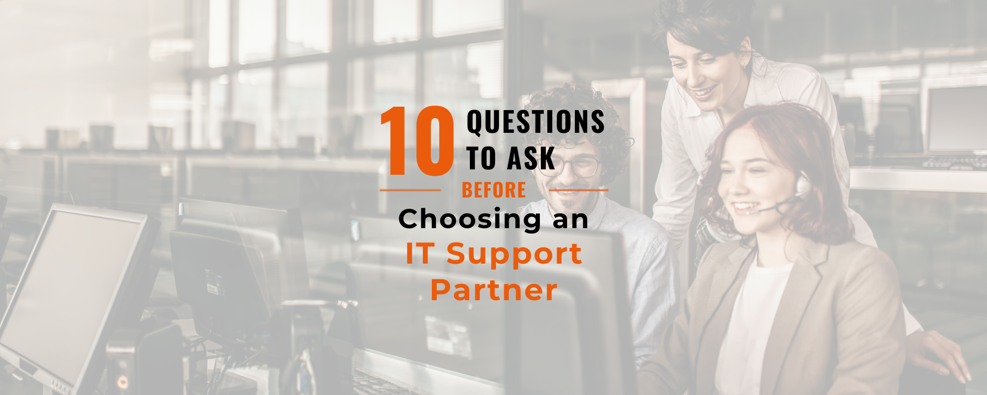 10 Questions to Ask Before Choosing an IT Support Partner in Essex