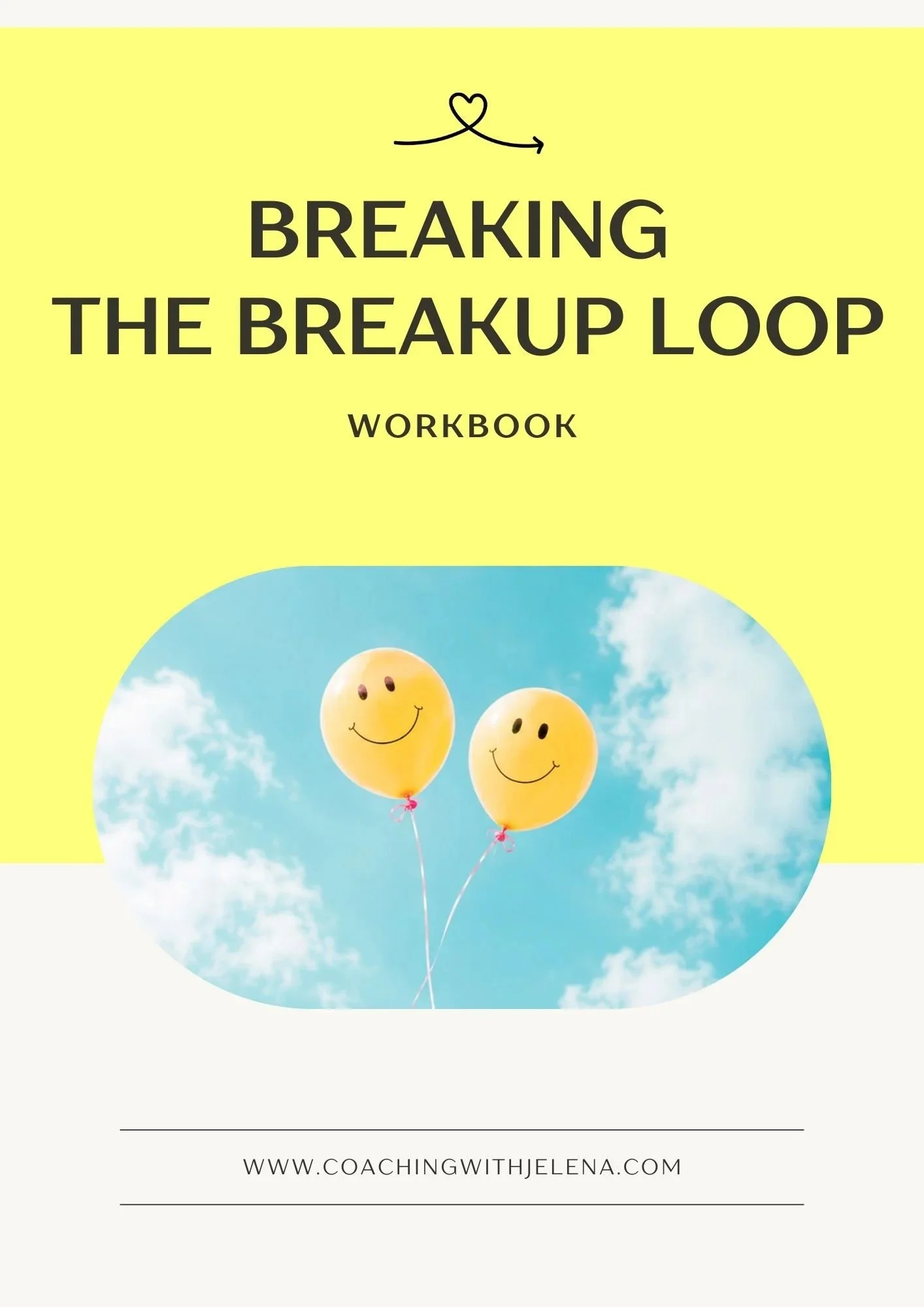 Breaking the Breakup Loop Workbook