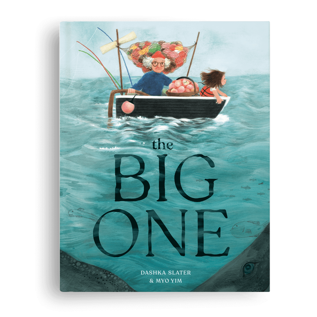 Cover of “The Big One,” Dashka Slater’s picture book about a small boat adventure that leads to a surprising discovery.