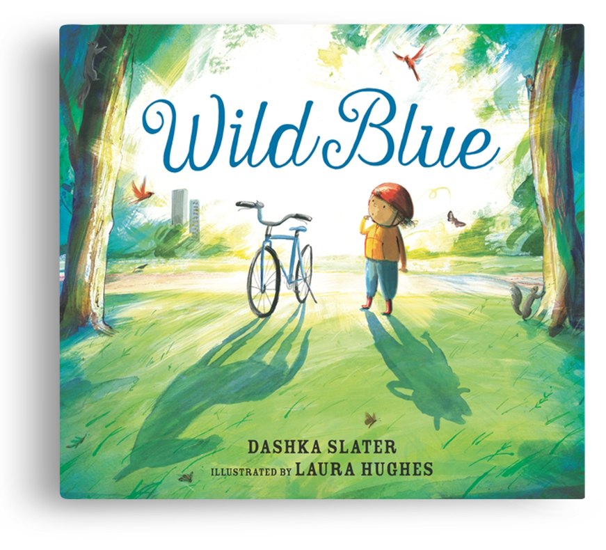 Cover of “Wild Blue,” Dashka Slater’s picture book about a young girl finding the courage to ride her new blue bike.
