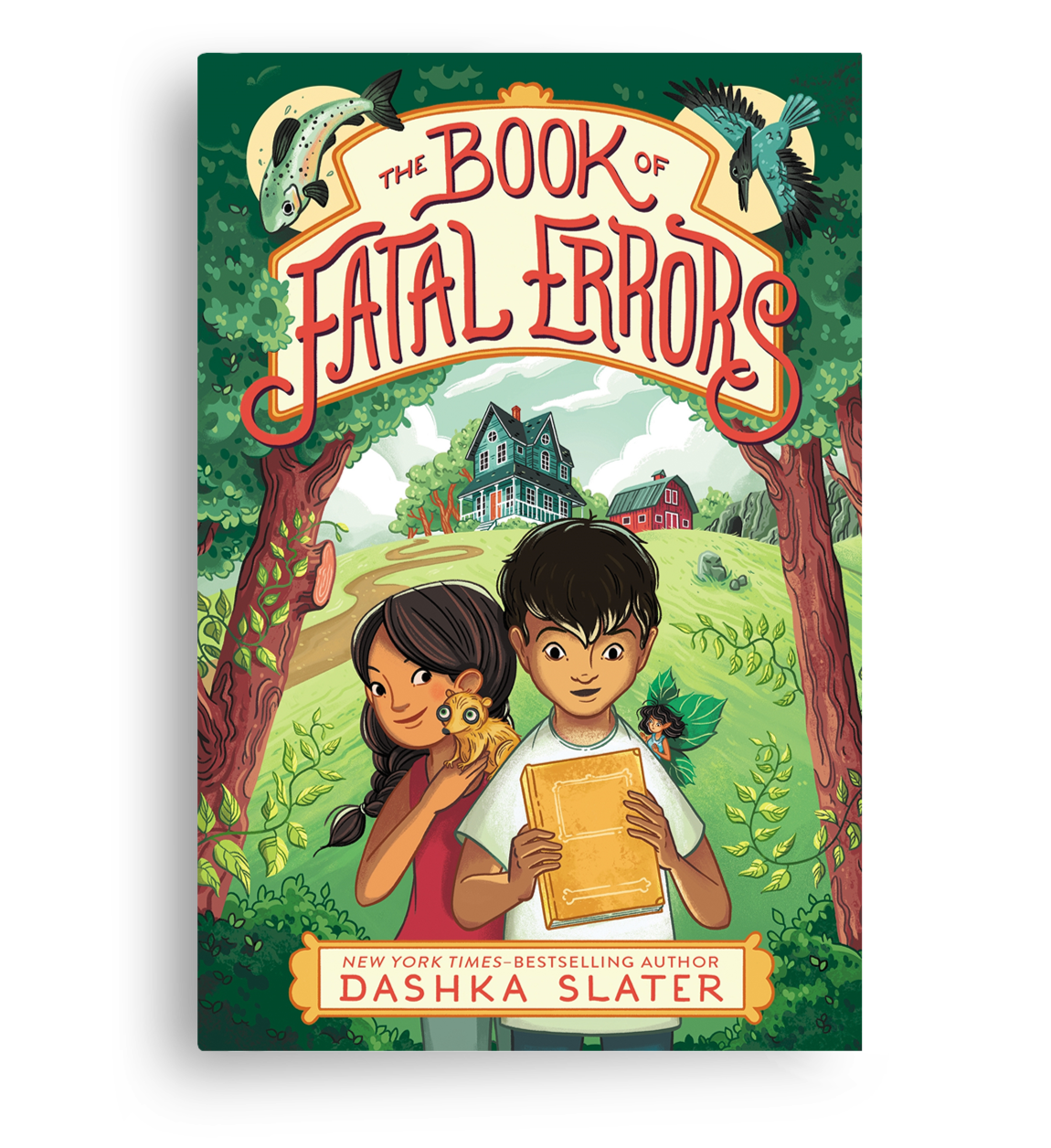Cover of “The Book of Fatal Errors,” Dashka Slater’s middle-grade fantasy about two cousins caught in a magical world.