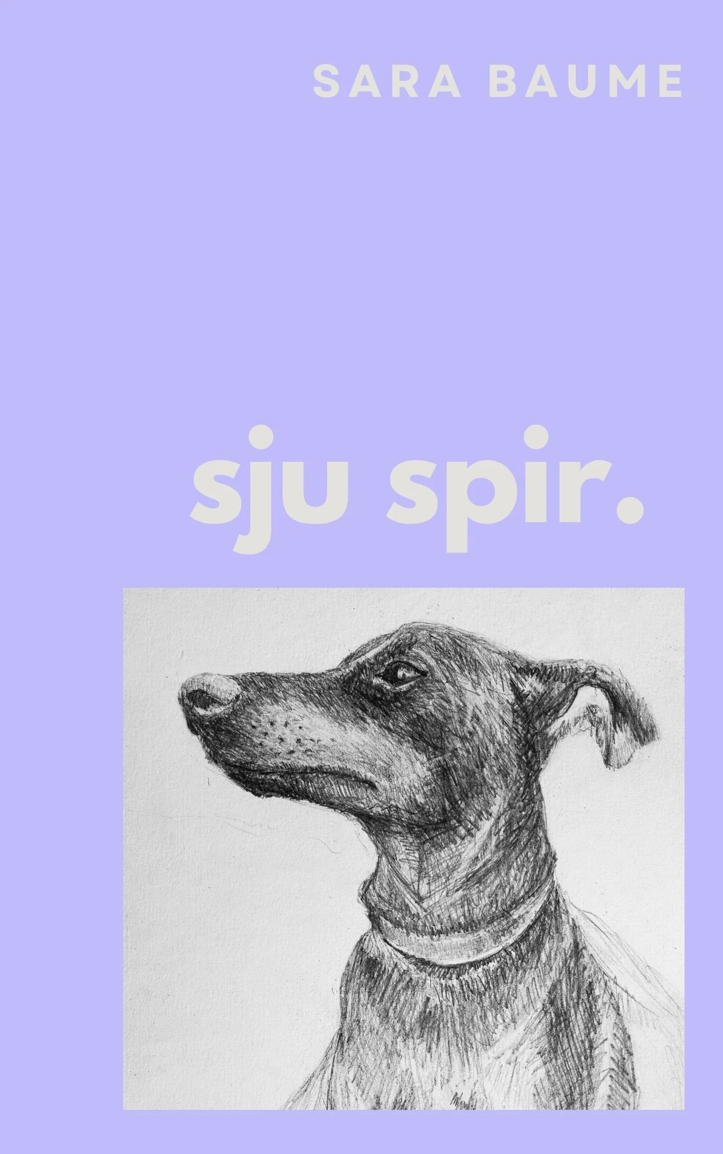 Sju spir // Sara Baume