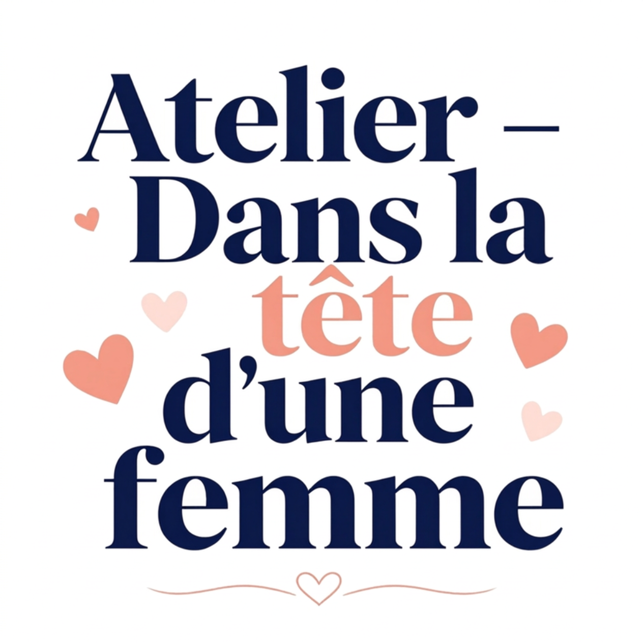 Atelier – Dans la tête d'une femme
