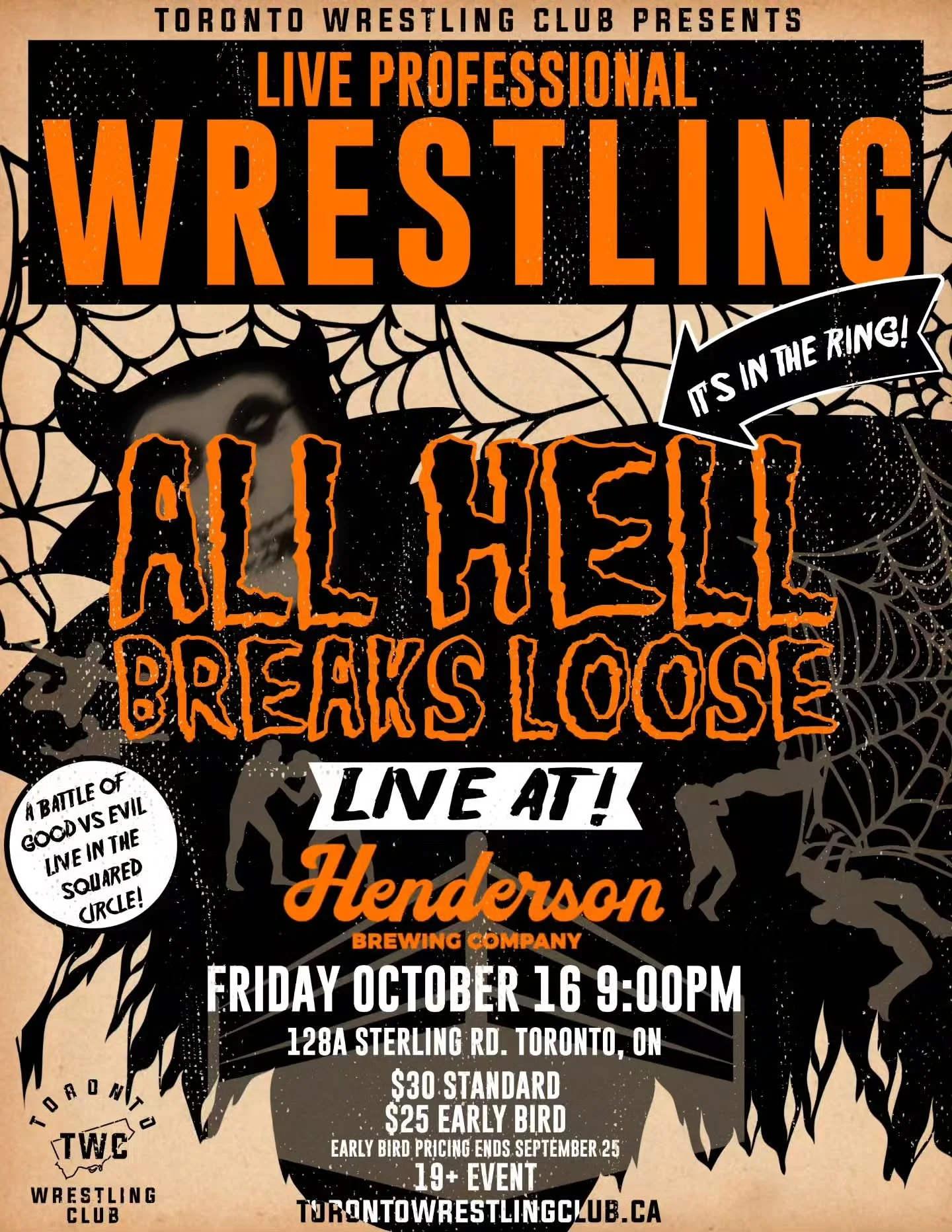 Toronto Wrestling Club returns on October 16 with All Hell Breaks Loose! Join us at @hendersonbrewing to celebreate Halloween in Toronto, with a fun and action packed night that only professional wrestling can offer. Witness both rising stars and loc