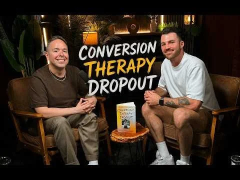 Don’t Be Gentle Podcast: Conversion Therapy Dropout 