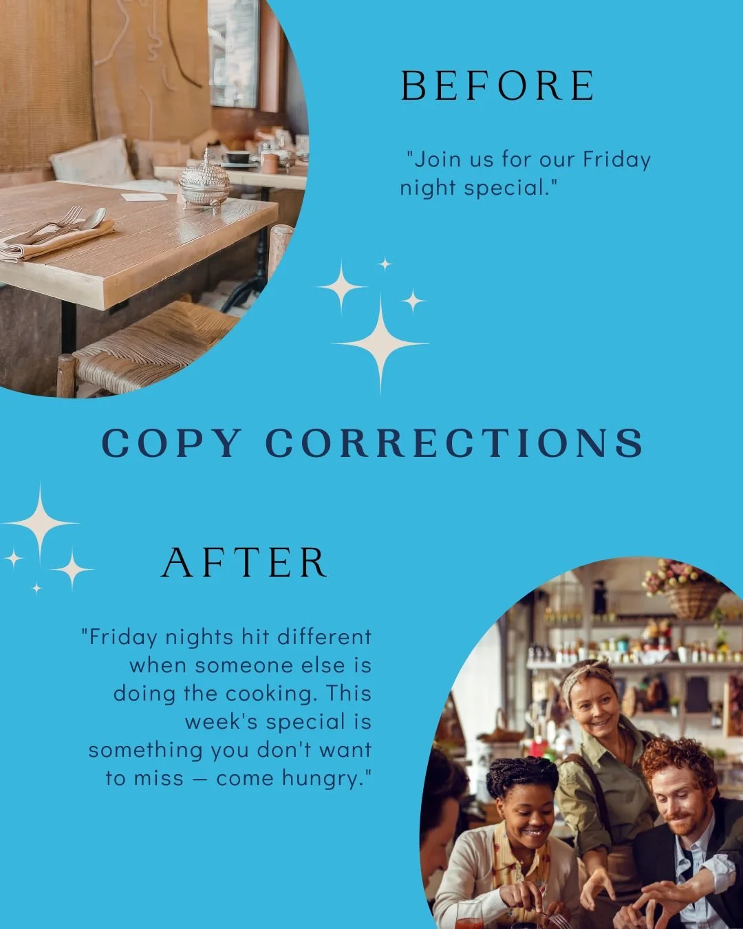 Welcome back to Copy Corrections &mdash; where I take the kind of copy businesses actually post&hellip; and turn it into words that make people stop scrolling.

Today&rsquo;s example: restaurants.

Restaurants are famous for posting things like:

&ld