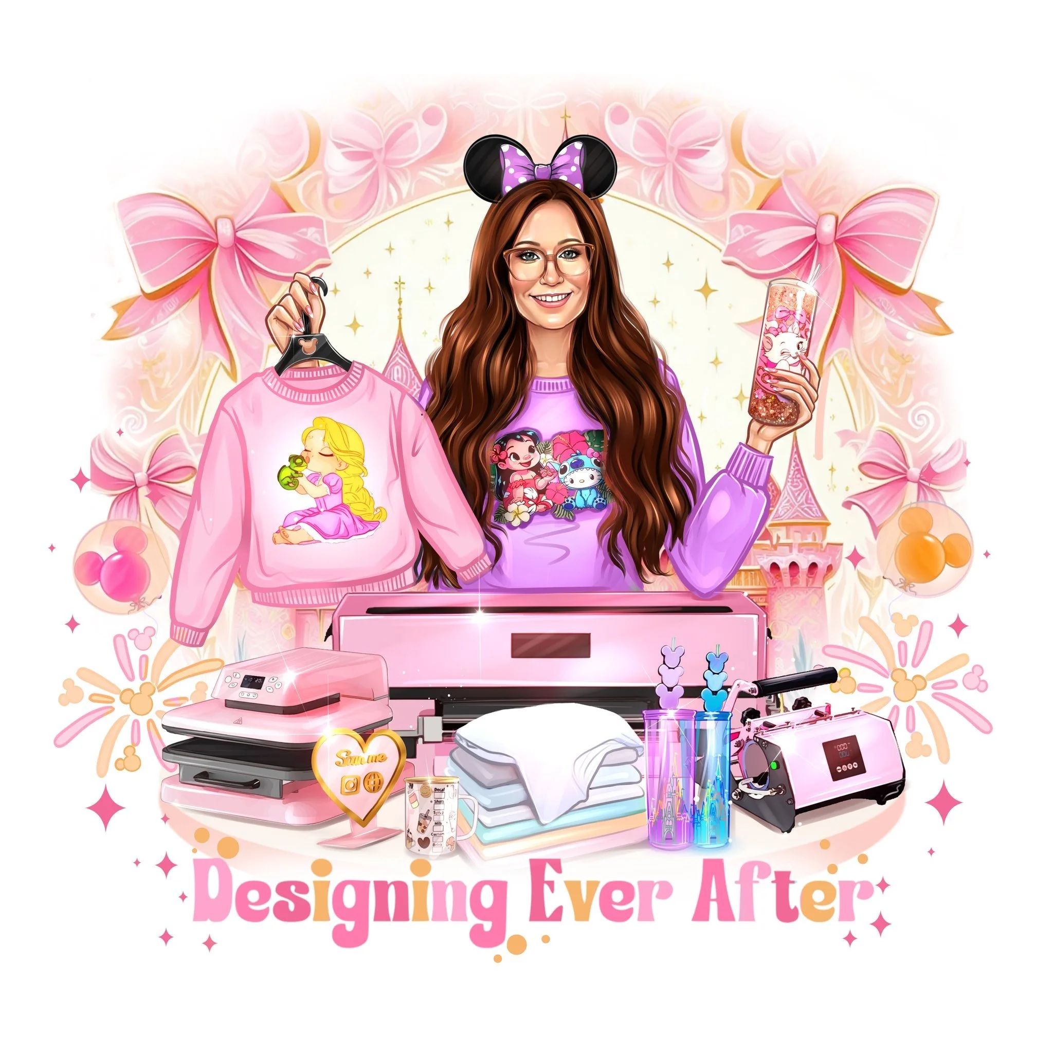 Cartoon woman with long brown hair, wearing glasses and a Mickey Mouse ears headband, smiling and holding a pink cup. She is surrounded by fashion and design items in pink, including a sweater with a princess design, a heat press machine, folded towels, decorative bottles, and a mug. The background has pink bows, balloons, and a castle with the text 'Designing Ever After' at the bottom.