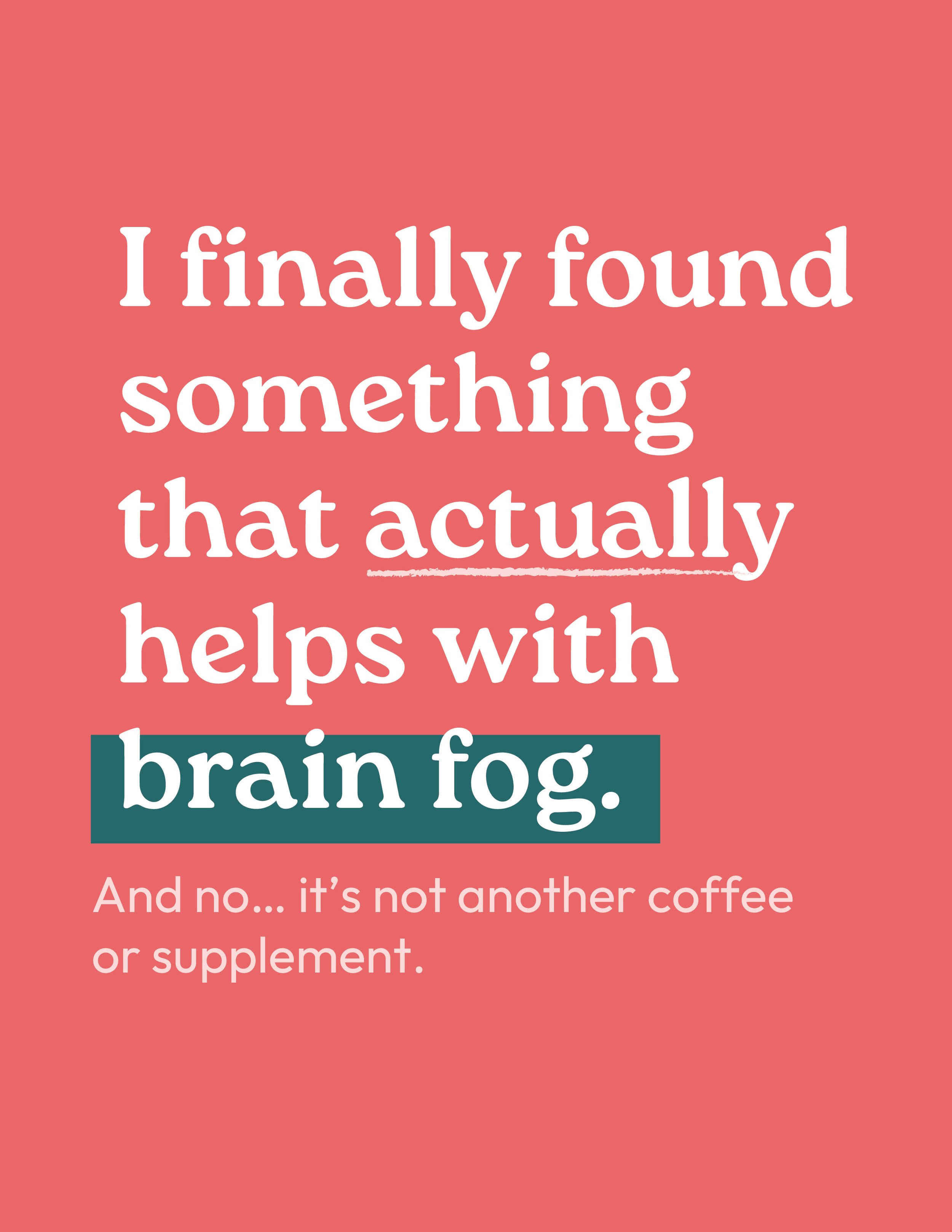 Dealing with Brain Fog.