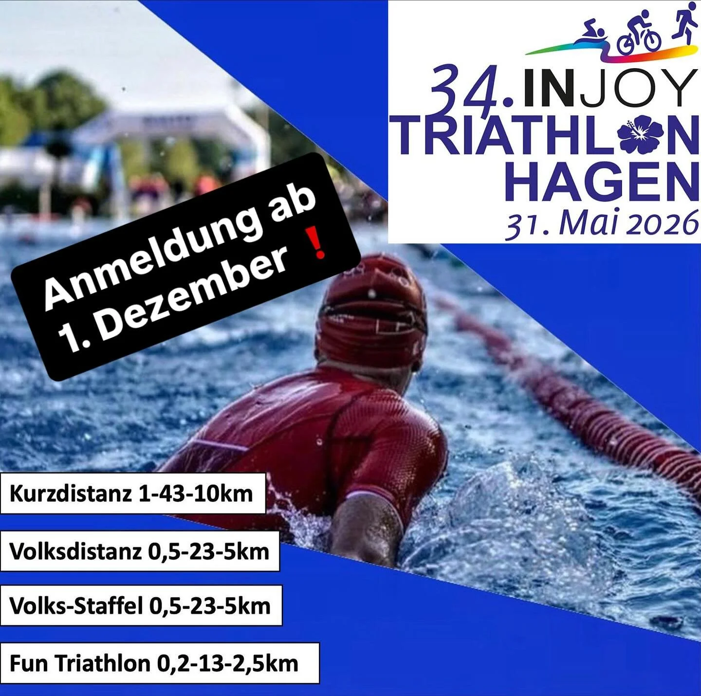 34. INJOY Triathlon Hagen 🏊🏼🚴🏼&zwj;♀️🏃🏼🥳

Anmeldungen sind ab dem 1. Dezember m&ouml;glich.

Linke zur Anmeldung in der Bio❗️

#InjoyTriathlonHagen #TriathlonHagen #Triathlon2026 #SwimBikeRun #TriLife #TriathlonLove #GemeinsamStark #SaveTheDat