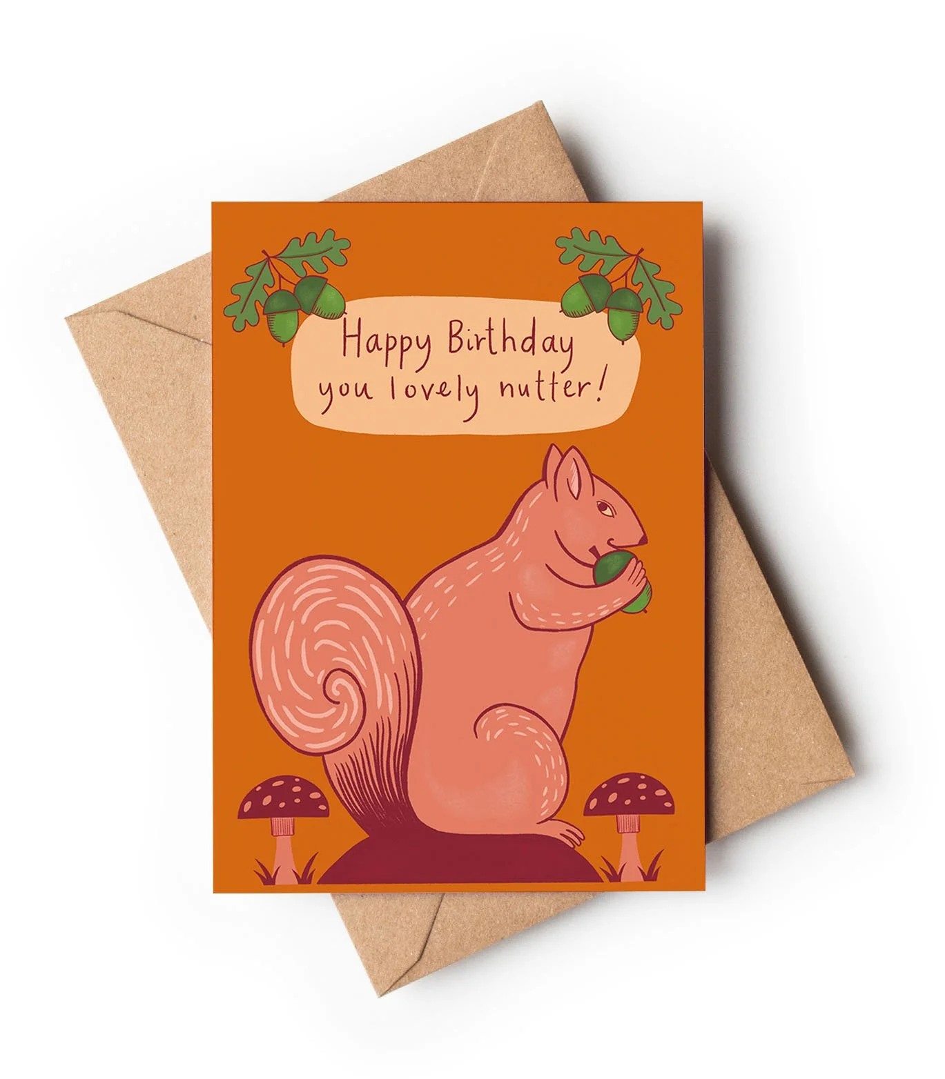 'Lovely Nutter' Squirrel / A6 Birthday Card